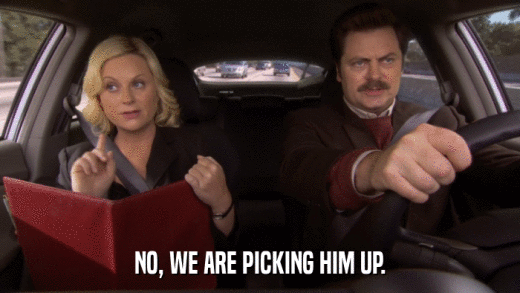 NO, WE ARE PICKING HIM UP.  