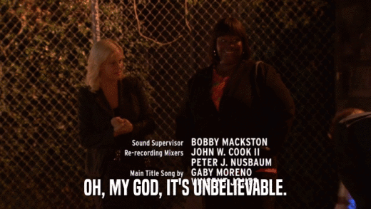 OH, MY GOD, IT'S UNBELIEVABLE.  