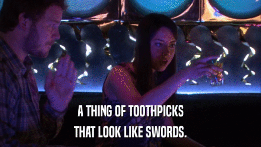 A THING OF TOOTHPICKS THAT LOOK LIKE SWORDS. 