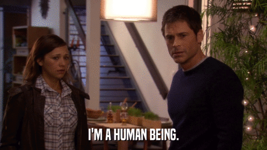 I'M A HUMAN BEING.  