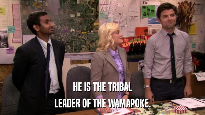 HE IS THE TRIBAL LEADER OF THE WAMAPOKE. 