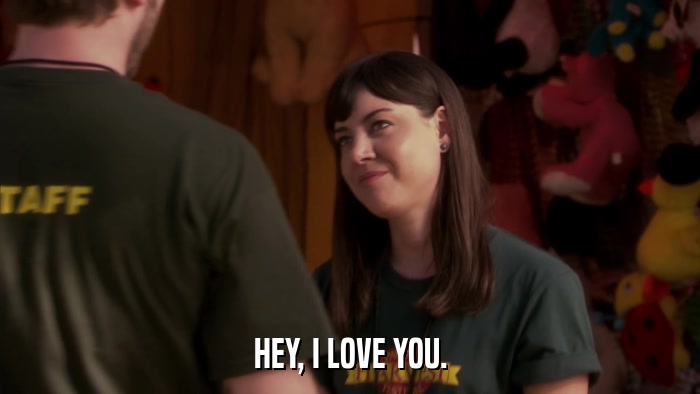 HEY, I LOVE YOU.  