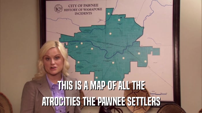 THIS IS A MAP OF ALL THE ATROCITIES THE PAWNEE SETTLERS 