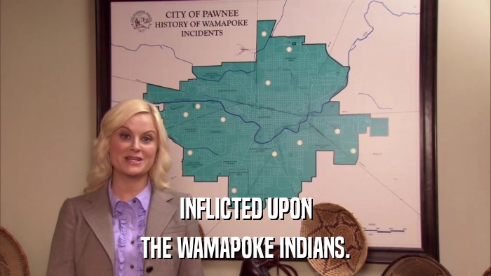 INFLICTED UPON THE WAMAPOKE INDIANS. 