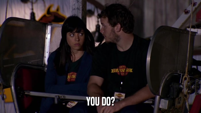 YOU DO?  