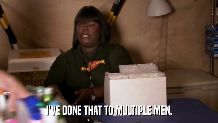 I'VE DONE THAT TO MULTIPLE MEN.  