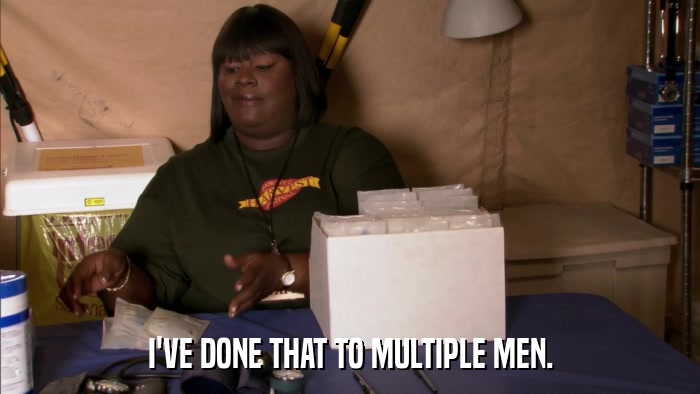 I'VE DONE THAT TO MULTIPLE MEN.  