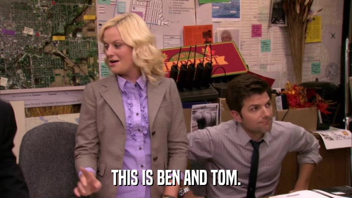THIS IS BEN AND TOM.  