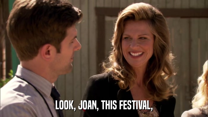 LOOK, JOAN, THIS FESTIVAL,  