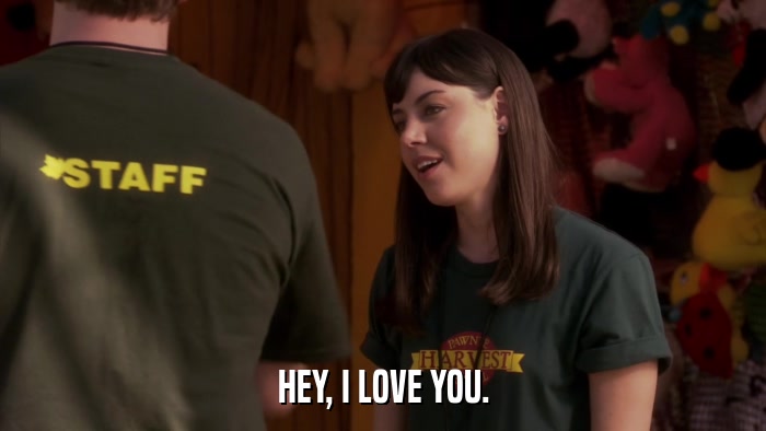 HEY, I LOVE YOU.  