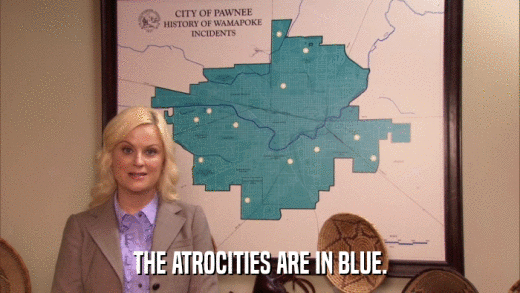 THE ATROCITIES ARE IN BLUE.  