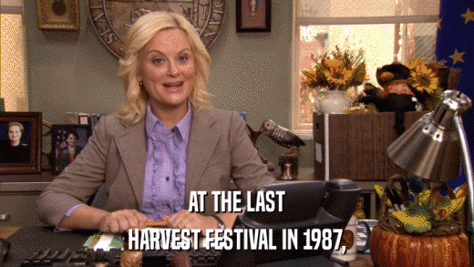 AT THE LAST HARVEST FESTIVAL IN 1987, 