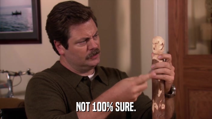 NOT 100% SURE.  
