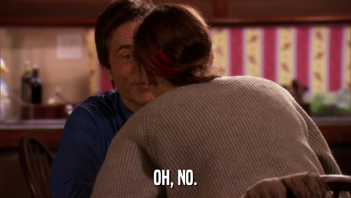 OH, NO.  