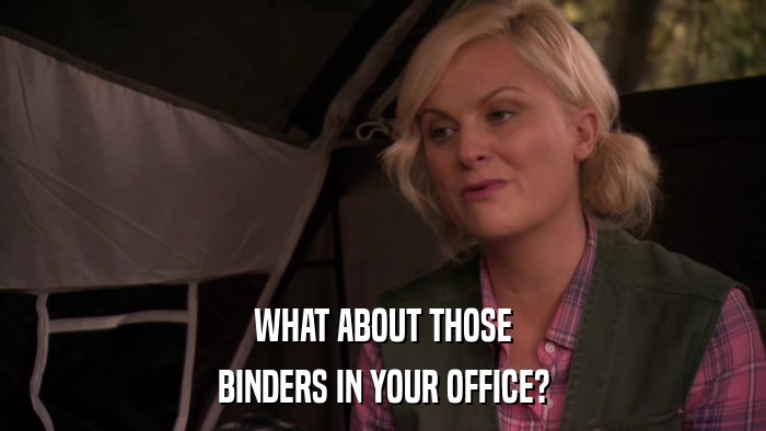 WHAT ABOUT THOSE BINDERS IN YOUR OFFICE? 