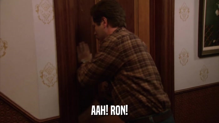 AAH! RON!  