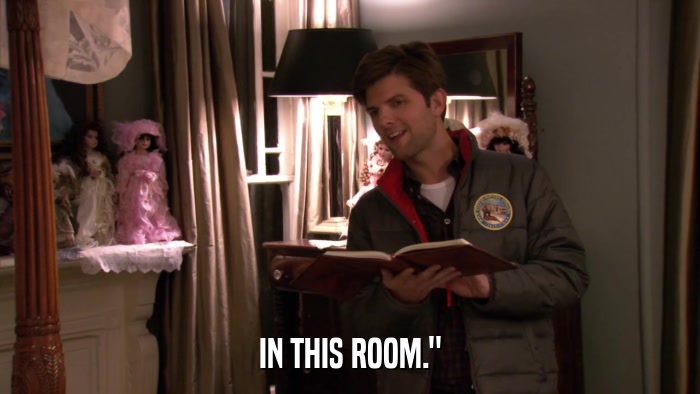 IN THIS ROOM.