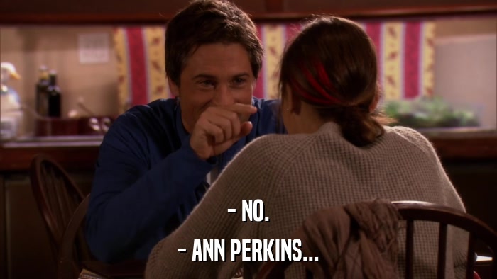 - NO. - ANN PERKINS... 