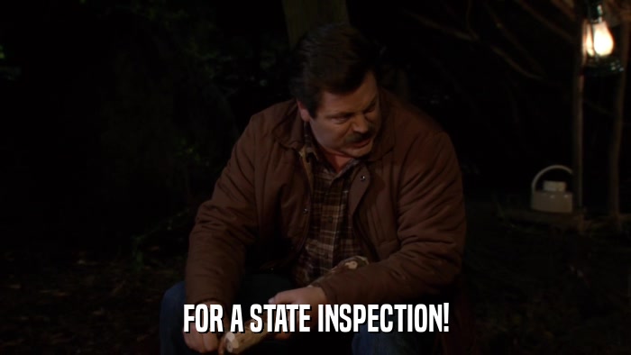 FOR A STATE INSPECTION!  