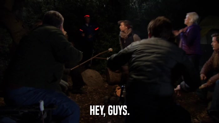 HEY, GUYS.  