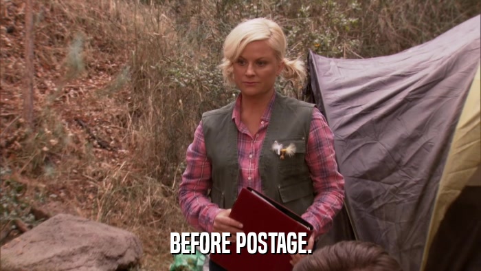 BEFORE POSTAGE.  