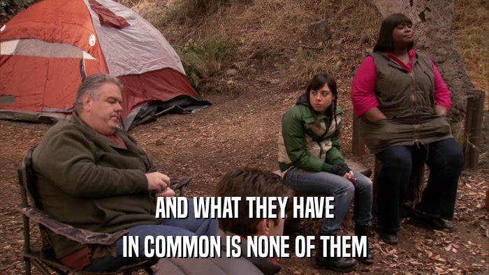 AND WHAT THEY HAVE IN COMMON IS NONE OF THEM 
