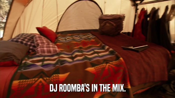 DJ ROOMBA'S IN THE MIX.  