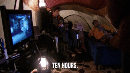 TEN HOURS.  