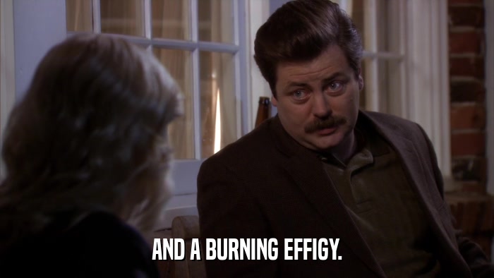 AND A BURNING EFFIGY.  
