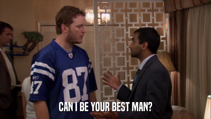 CAN I BE YOUR BEST MAN?  