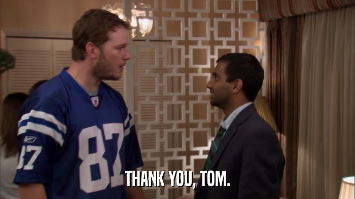 THANK YOU, TOM.  