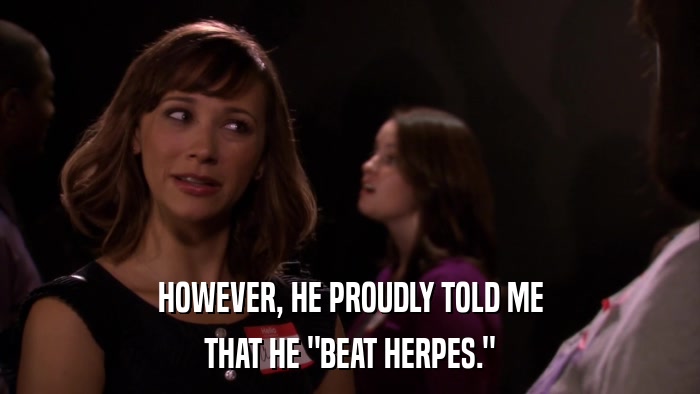 HOWEVER, HE PROUDLY TOLD ME THAT HE 