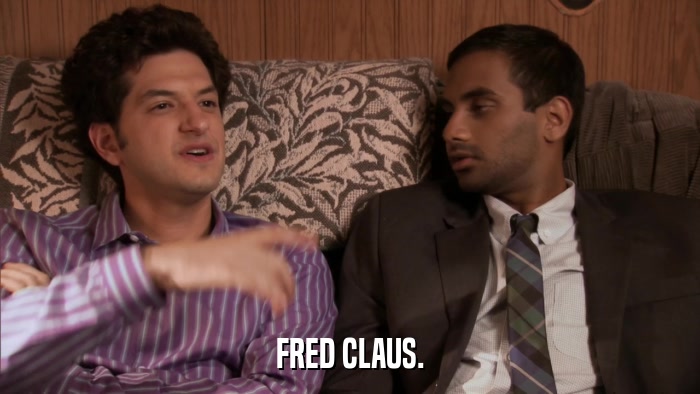 FRED CLAUS.  