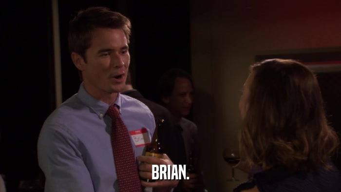 BRIAN.  