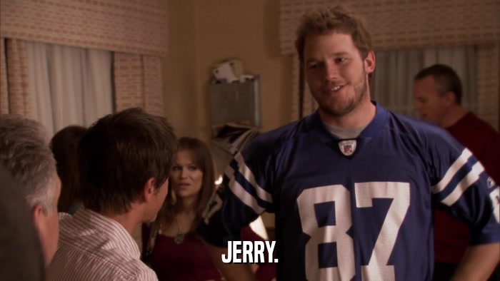 JERRY.  