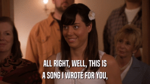 ALL RIGHT, WELL, THIS IS A SONG I WROTE FOR YOU, 