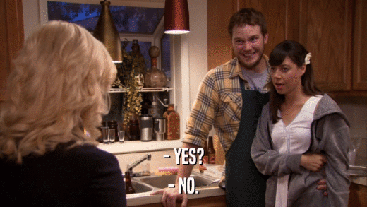 - YES? - NO. 