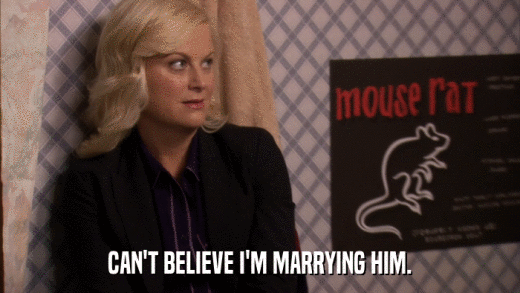 CAN'T BELIEVE I'M MARRYING HIM.  