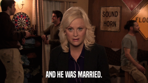 AND HE WAS MARRIED.  