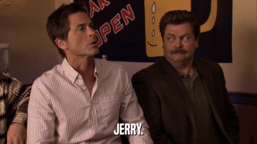 JERRY.  