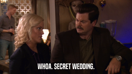 WHOA. SECRET WEDDING.  