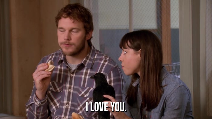 I LOVE YOU.  