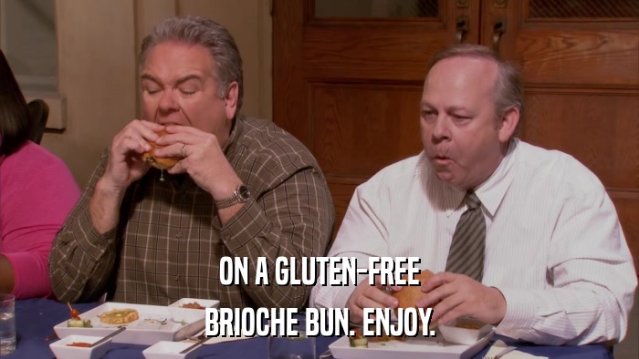 ON A GLUTEN-FREE BRIOCHE BUN. ENJOY. 