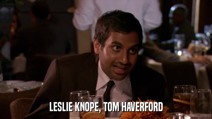LESLIE KNOPE, TOM HAVERFORD  
