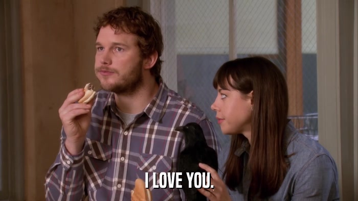 I LOVE YOU.  