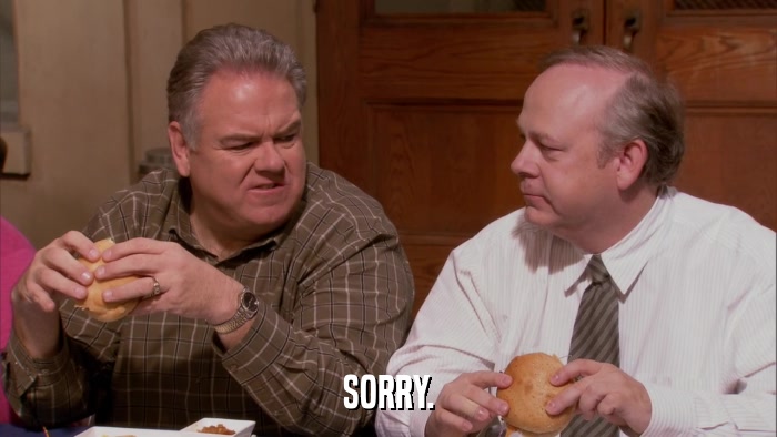 SORRY.  