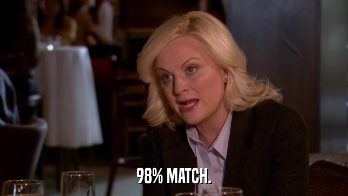 98% MATCH.  