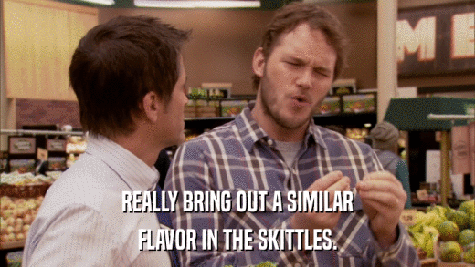 REALLY BRING OUT A SIMILAR FLAVOR IN THE SKITTLES. 