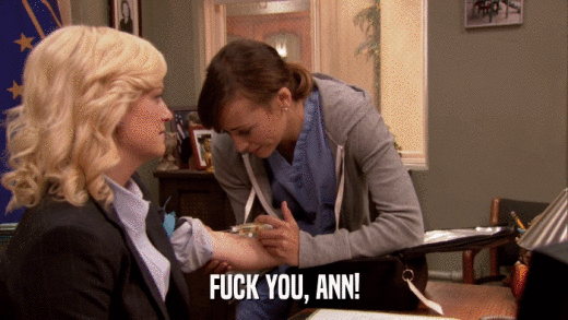 FUCK YOU, ANN!  