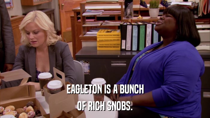 EAGLETON IS A BUNCH OF RICH SNOBS. 